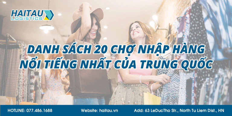 Danh sách 20 chợ nhập hàng nổi tiếng nhất Trung Quốc Các chợ nhập hàng Quảng Châu Trung Quốc