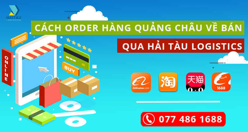 Cách order hàng Quảng Châu Online qua haitau.vn Cách order hàng Quảng Châu Online qua haitau.vn