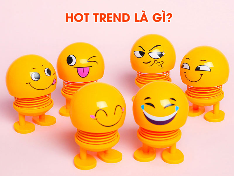 Hang hot trend la gi